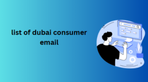 list of dubai consumer email